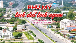 Phú Mỹ tình đất tình người