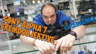 Sony Alpha 7 Objektive - Muss es immer original sein? Wir zeigen dir Alternativen