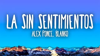 Alex Ponce, BLANKO - La Sin Sentimientos