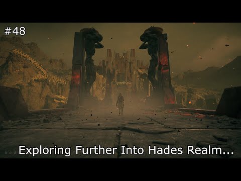 Episode 48: Exploring Further Into Hades Realm...