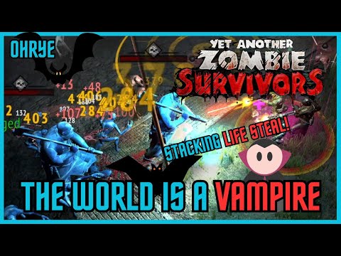 The World Is A Vampire! Yet Another Zombie Survivors!
