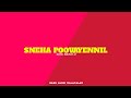 Sneha Poovayennil Malayalam Bass Boosted BASS AUDIO MALAYALAM