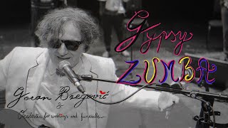 Goran Bregović - Gypsy Zumba