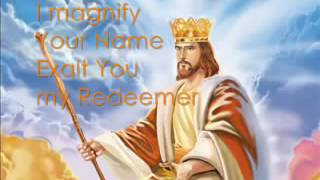 New Creation Church： You Alone I Praise   All Glory and All Praise