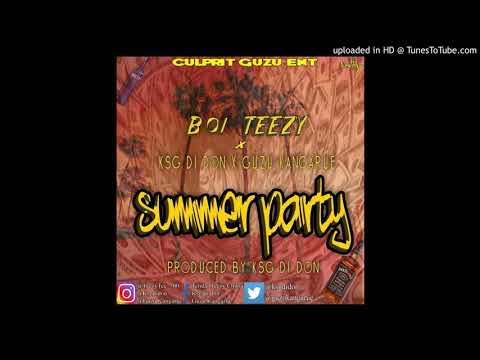 BwoyTeezy ft  KSG di don x Kangarue - Summer Party