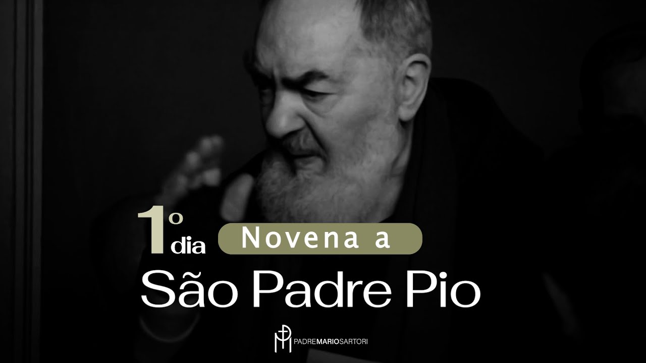 Watch Now Novena a São Padre Pio | 1º dia | Padre Mario Sartori Novena a São Padre Pio | 1º dia | Padre Mario Sartori