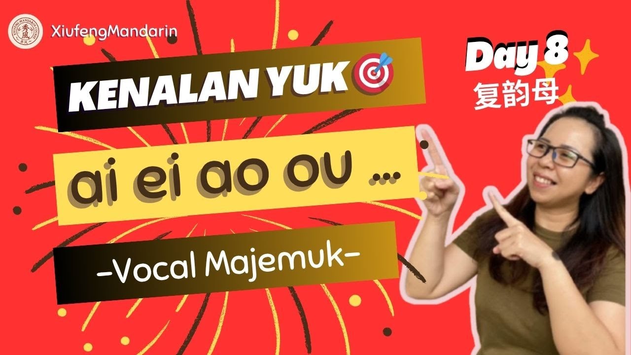 PINYIN DAY 8: 13 Vokal Gabungan (Fù Yùnmǔ) | Aturan IU & UI yang Wajib Tahu!