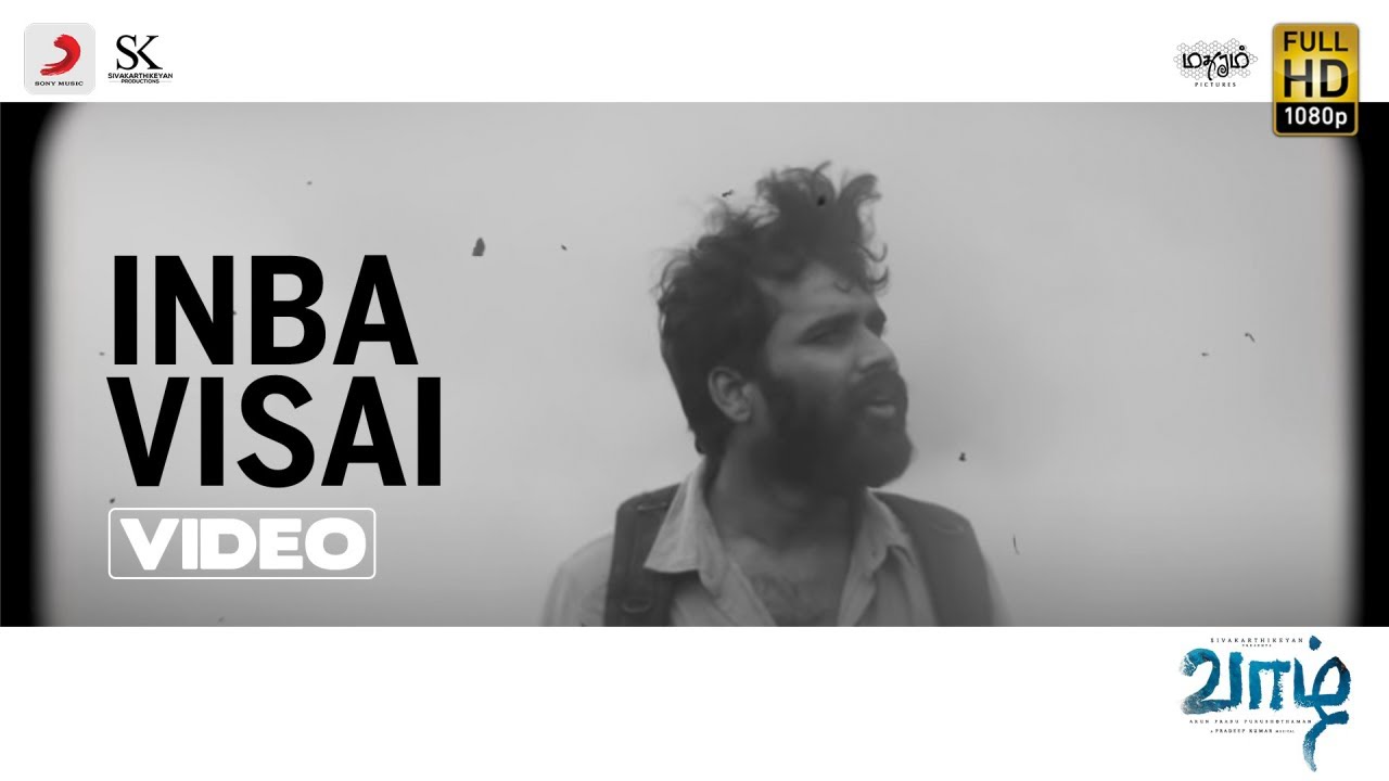 Inba Visai Video Song | Vaazhl