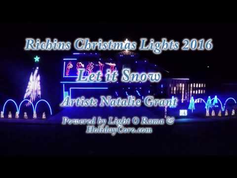 Richins Christmas Lights 2016 - Let it Snow!