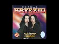 Motrat Kryeziu - Çka Ke Vajzë