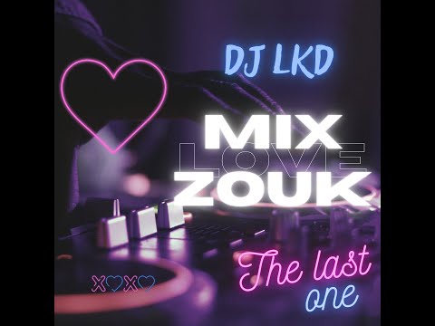DJ LKD - Mix Zouk Love