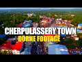 Cherpulassery Town Drone Footage Home Town Palakkad Kerala Malayalam Vlog