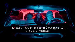 Musik-Video-Miniaturansicht zu LiEBE AUF DER RÜCKBANK Songtext von FiNCH & Tream