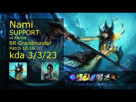 Nami Support vs Karma - BR Grandmaster 3/3/23 Patch 10.16 Gameplay
