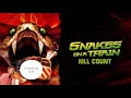 Snakes On A Train 2006 Kill Count Thanksgiving KC Special