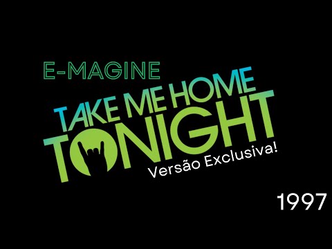 E-MAGINE - TAKE ME HOME TONIGHT (Rap Mix) 1997 | VERSÃO EXCLUSIVA!!!