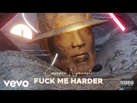 Cassper Nyovest - Fuck Me Harder ft. DJ Sumbody, Reece Madlisa, Thulz, Zuma