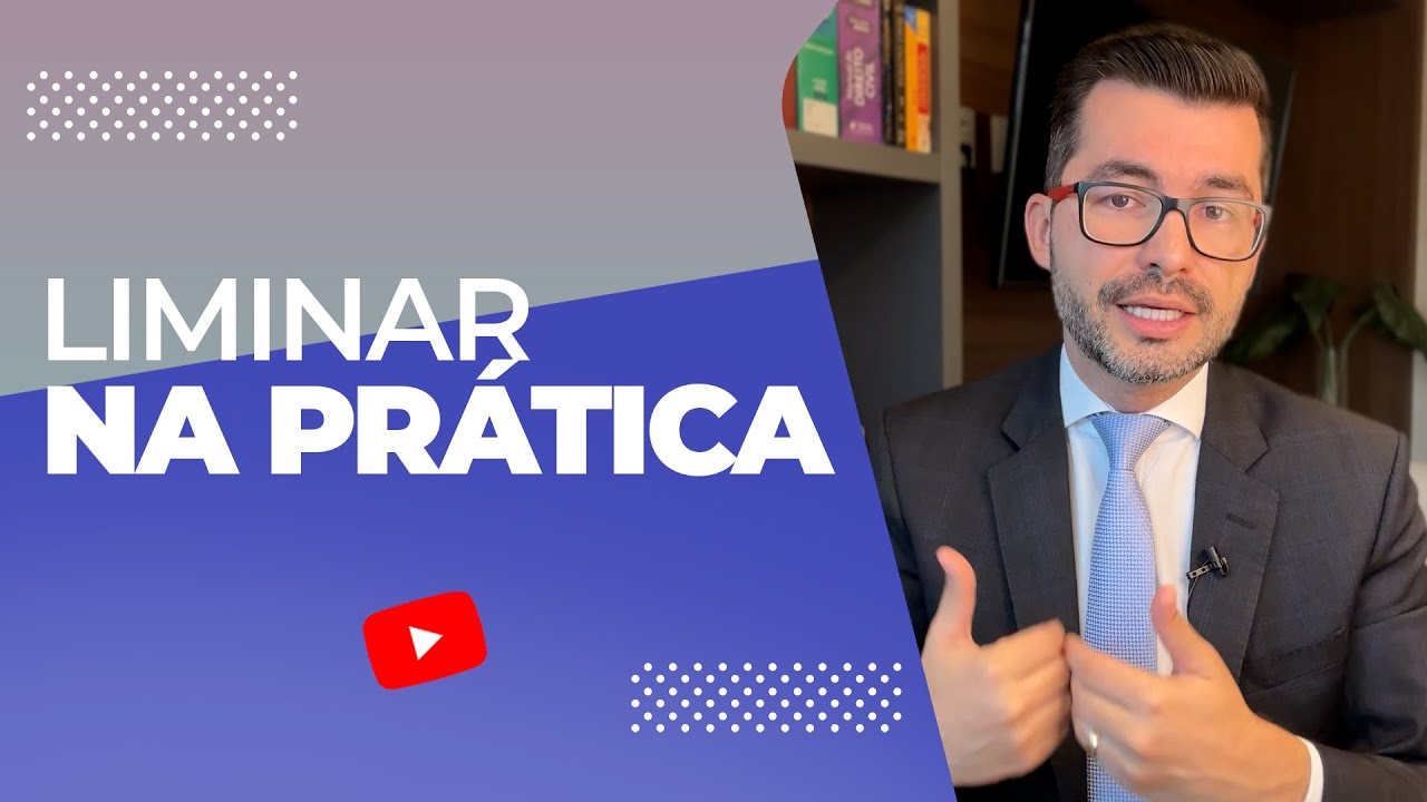 Direito Civil na Prática: Como aumentar as chances de obtenção da liminar