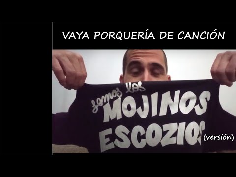 Videoclip de Vaya porquería de canción — Mojinos Escozíos