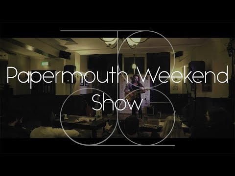 Papermouth Weekend Show
