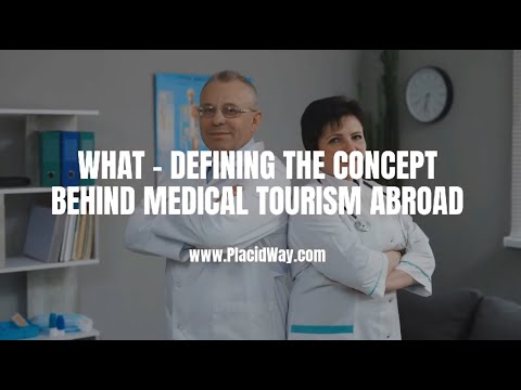 What - Defining the Concept Behind Health Tourism Overseas