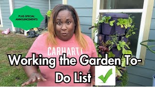 Garden Work + Special Announcements