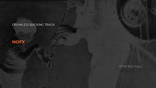 NOFX - I'm a Transvest | Drumless Backing Track [160 BPM, Key of C]