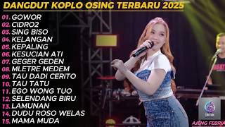 Download lagu DANGDUT GOWOR2 KOPLO OSING JAWA TIMUR  FULL ALBUM TERBARU 2025 VIRAL TikTok TERBARU mp3