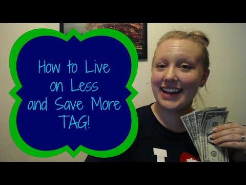 How to Live on Less and Save Money | TAG