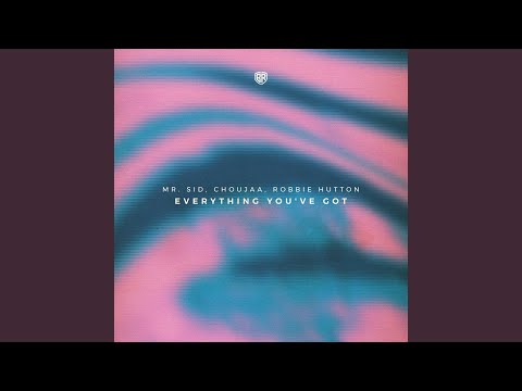 Everything You've Got