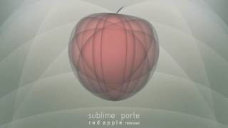 Sublime Porte - Red Apple (Beto Narme Remix)