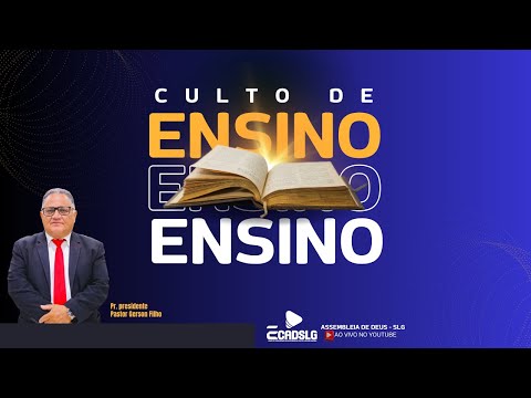 CULTO DE ENSINO - ASSEMBLEIA DE DEUS EM SÃO LUÍS GONZAGA - MA  -  29/04/2024