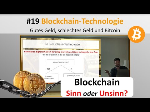 Live-Vortrag Geld/Bitcoin #19 - Die Blockchain-Technologie