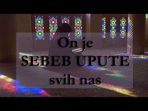 On je sebeb upute svih nas - Ebu Ahmed