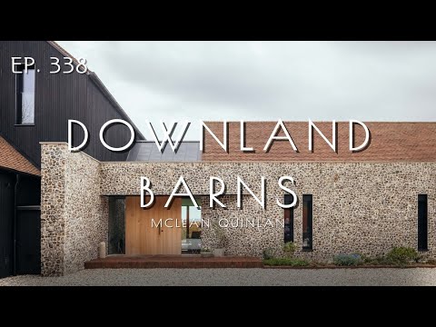 Inside Downland Barns | Eco Timber House Built with 400-Year-Old Wood | McLean Quinlan