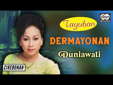 Duniawati - Dermayonan | Tayuban | Official Audio