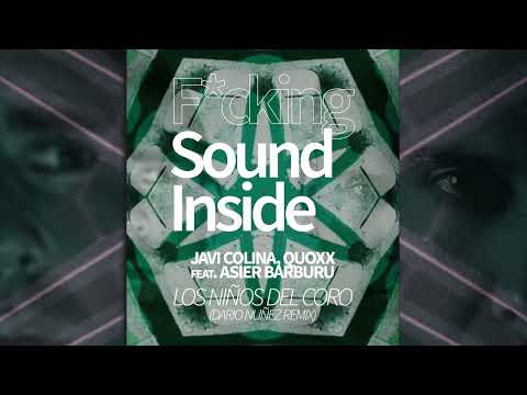 Javi Colina, Quoxx Feat. Asier Barburu . LOS NIÑOS DEL CORO (Dario Nuñez Remix)