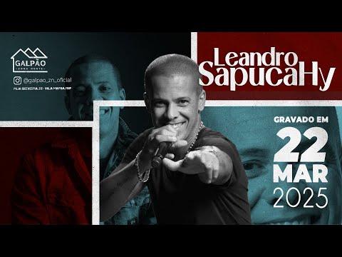 LEANDRO SAPUCAHY no Galpão Zona Norte