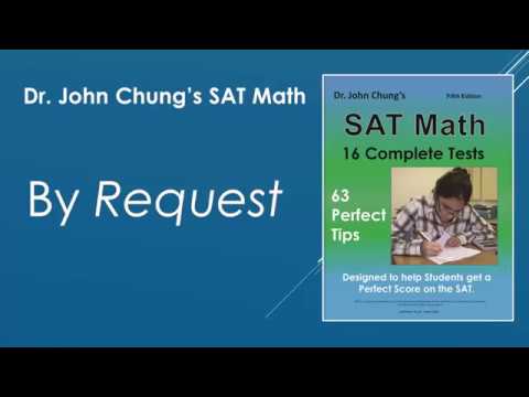Dr. John Chung SAT Math----- Tip8 #6,   Tip 19 #3,   Tip 29 #1,   Tip 32 #3,    Tip 37 #1