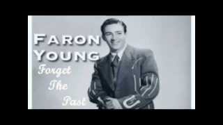 Faron Young - Forget The Past