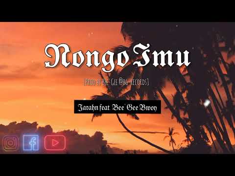 Jarahn - Nongo Imu (Audio) feat. Bee'Gee Bwoy