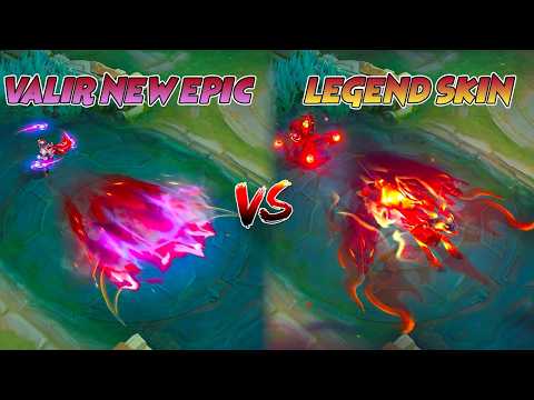 Valir NEW Epic Skin VS Legend Skin Comparison