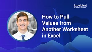 How to Pull Values from Another Worksheet in Excel