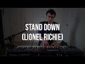 Piano Cover #19: Stand Down (Lionel Richie)
