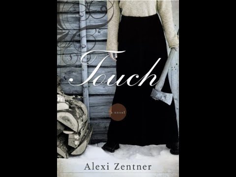 "Touch" By Alexi Zentner