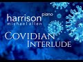Covidian Interlude - Michael Allen Harrison