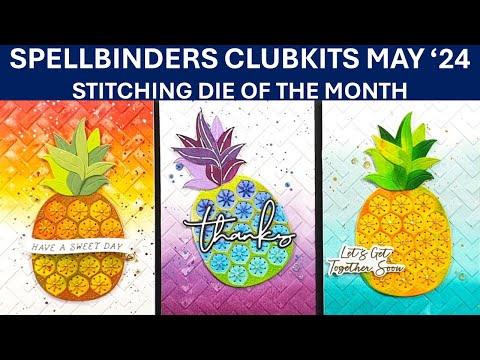 Spellbinders Clubkits May 2024 - Stitching Die of the Month & CSOM+CDOM | Die cutting | Stitching