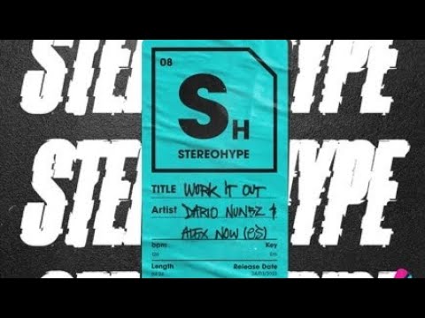 Dario Nuñez & Alex Now ( ES ) - Work It Out #stereohype #techhousemusic