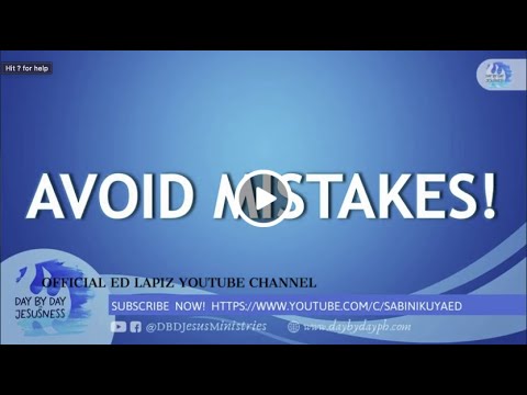 Ed Lapiz - AVOID MISTAKES! / Latest Sermon Review New Video (Official Channel 2021)