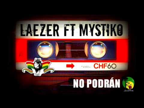 Mystiko ft Laezer - No Podrán (R.O pro)